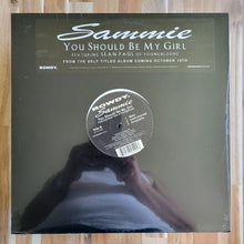 Load image into Gallery viewer, Sammie Featuring Sean Paul Of YoungBloodz – You Should Be My Girl