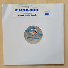 Load image into Gallery viewer, Channel 2 – Don't Hold Back