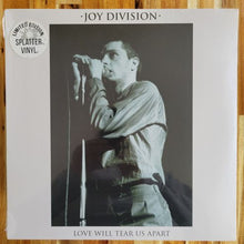 Load image into Gallery viewer, Joy Division – Love Will Tear Us Apart (Splatter Vinyl)