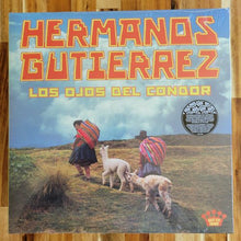 Load image into Gallery viewer, Hermanos Gutiérrez – Los Ojos Del Condor