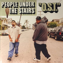 Load image into Gallery viewer, People Under The Stairs – O.S.T.