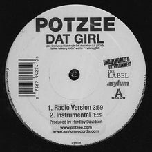 Load image into Gallery viewer, Potzee – Dat Girl