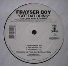 Load image into Gallery viewer, Frayser Boy – Got Dat Drink / Get Knocked Da F*uck Out