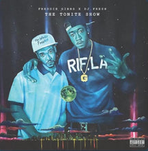 Load image into Gallery viewer, Freddie Gibbs, DJ Fresh – The Tonite Show With Freddie Gibbs
