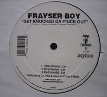 Load image into Gallery viewer, Frayser Boy – Got Dat Drink / Get Knocked Da F*uck Out