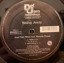 Load image into Gallery viewer, Young Jeezy Feat. Mannie Fresh – And Then What b/w Trap Or Die