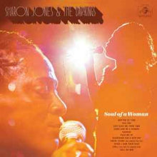 Load image into Gallery viewer, Sharon Jones & The Dap-Kings – Soul Of A Woman