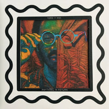 Load image into Gallery viewer, Toro Y Moi – Anything In Return