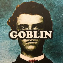 Load image into Gallery viewer, Tyler, The Creator – Goblin