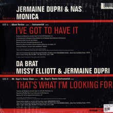 Load image into Gallery viewer, Jermaine Dupri & Nas Featuring Monica – I've Got To Have It