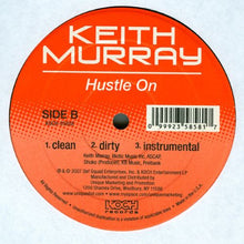 Load image into Gallery viewer, Keith Murray – Nobody Do It Better / Hustle On