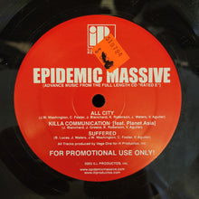 Load image into Gallery viewer, Epidemic Massive - All City / Killa Communication / Suffered
