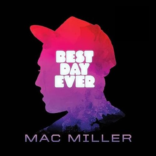 Mac Miller – Best Day Ever (Lavender)