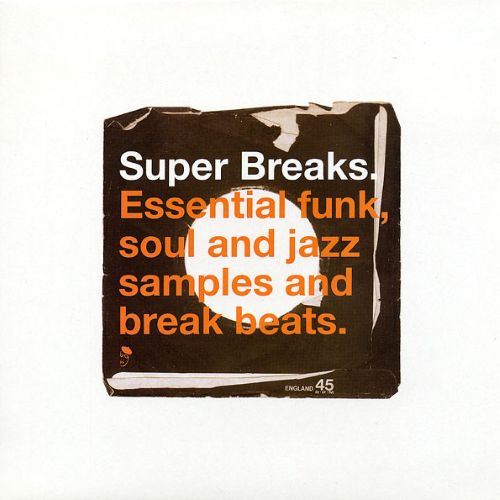Various – Super Breaks. Essential Funk, Soul And Jazz Samples And Break Beats