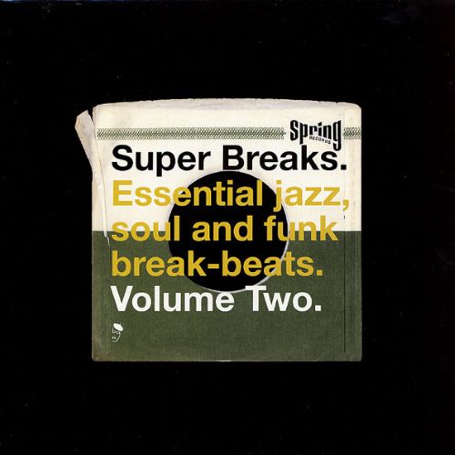 Various – Super Breaks. Essential Jazz, Soul And Funk Break-Beats. Volume Two