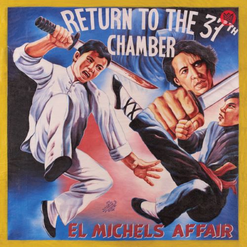 El Michels Affair – Return To The 37th Chamber (Cover A)