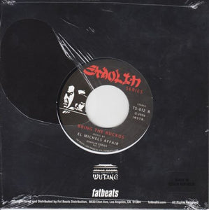 El Michels Affair – Duel Of The Iron Mic / Bring The Ruckus