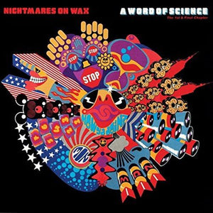 Nightmares On Wax – A Word Of Science (The 1st & Final Chapter)