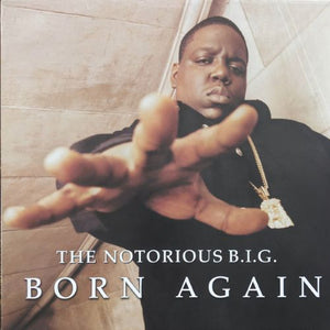 The Notorious B.I.G. ‎– Born Again