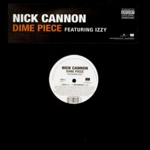 Nick Cannon featuring Izzy – Dime Piece