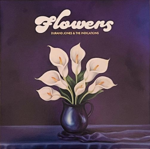 Durand Jones & The Indications – Flowers