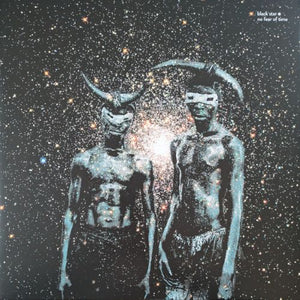 Black Star – No Fear Of Time