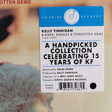 Load image into Gallery viewer, Kelly Finnigan – B-Sides, Singles &amp; Forgotten Gems
