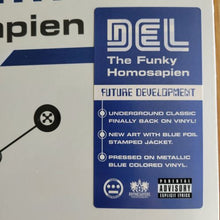 Load image into Gallery viewer, Del The Funky Homosapien – Future Development (Blue)
