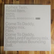 Load image into Gallery viewer, Aphex Twin – Come To Daddy
