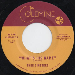 Thee Sinseers – What's His Name