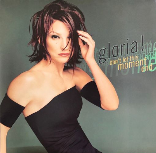 Gloria! – Don't Let This Moment End
