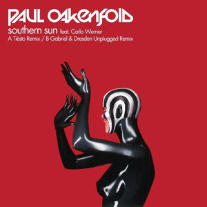 Paul Oakenfold Feat. Carla Werner – Southern Sun