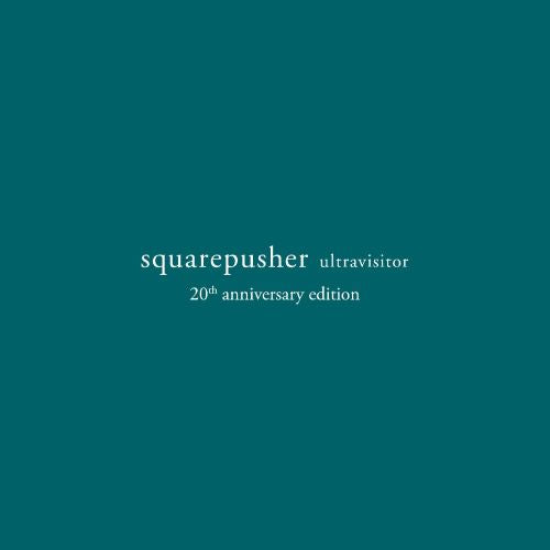 Squarepusher – Ultravisitor (Deluxe Edition)