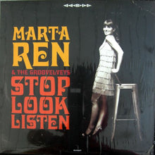 Load image into Gallery viewer, Marta Ren &amp; The Groovelvets – Stop Look Listen
