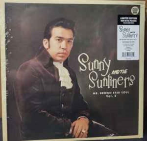 Sunny & The Sunliners – Mr. Brown Eyed Soul Vol. 2 (Red Vinyl)