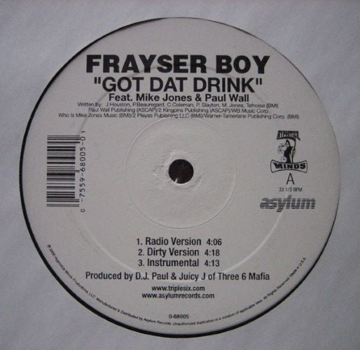 Frayser Boy – Got Dat Drink / Get Knocked Da F*uck Out