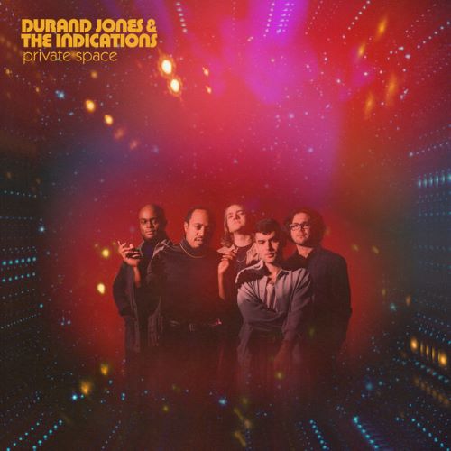 Durand Jones & The Indications – Private Space