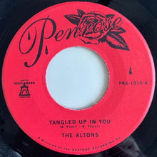 Load image into Gallery viewer, The Altons – Tangled Up In You / Soon Enough
