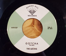 Load image into Gallery viewer, The Altons – Gotcha
