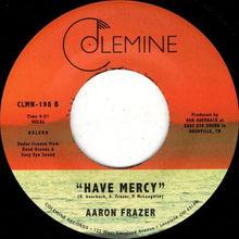 Load image into Gallery viewer, Aaron Frazer – Over You / Have Mercy
