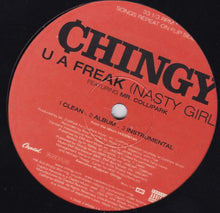 Load image into Gallery viewer, Chingy Feat Mr. Collipark – U A Freak (Nasty Girl)
