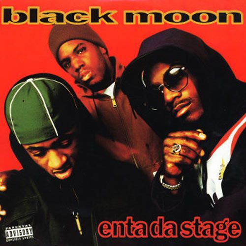 Black Moon – Enta Da Stage