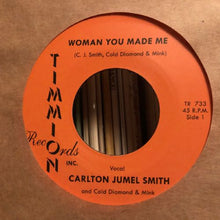 Load image into Gallery viewer, Carlton Jumel Smith And Cold Diamond &amp; Mink – Woman You Made Me
