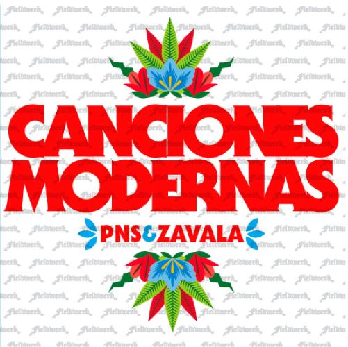 PNS & Zavala – Canciones Modernas