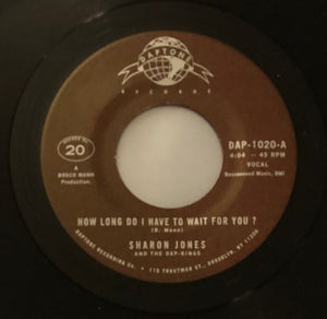 Sharon Jones And The Dap-Kings – How Long Do I Have To Wait For You ?