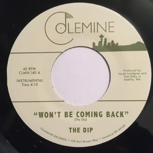 The Dip – Won't Be Coming Back