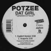 Load image into Gallery viewer, Potzee – Dat Girl
